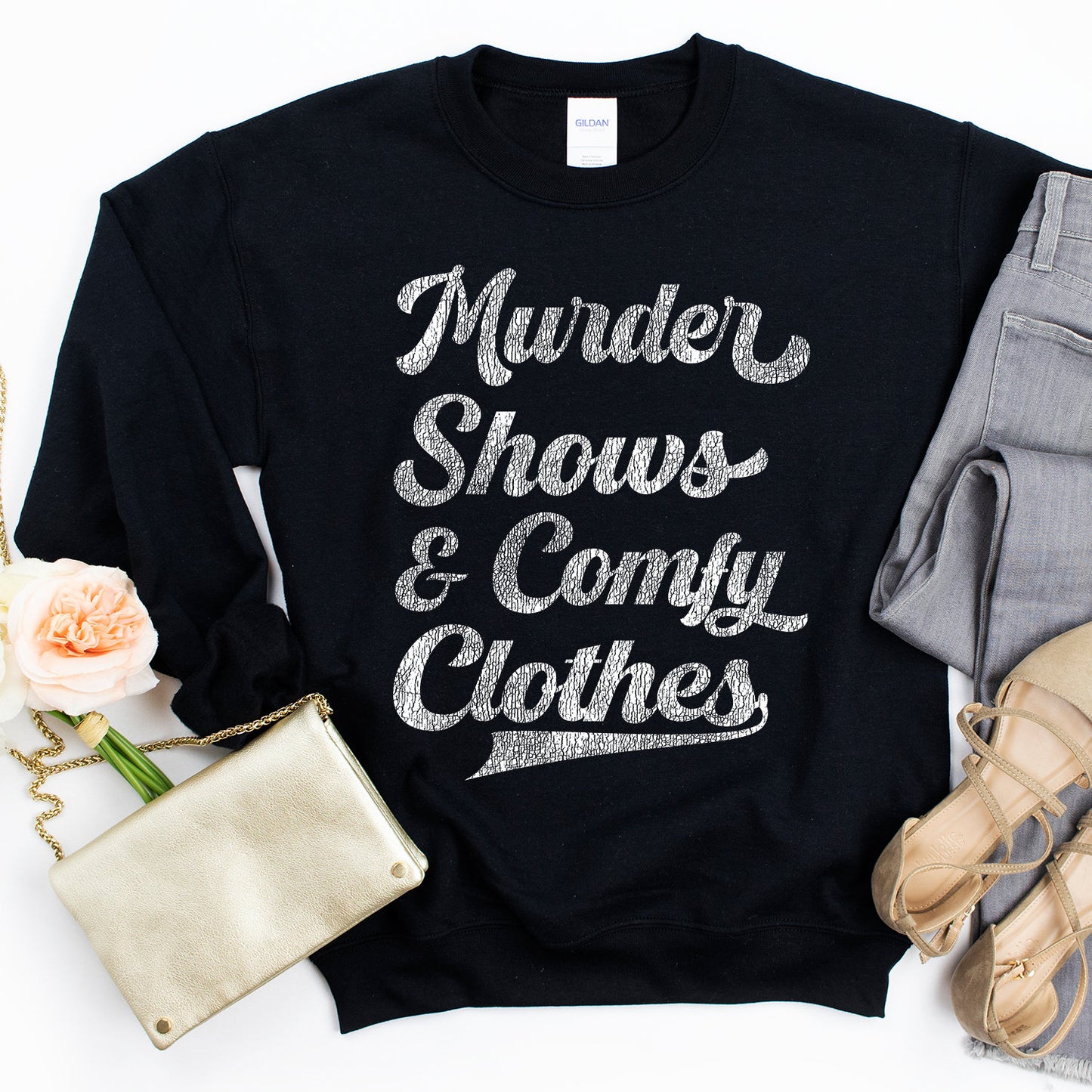 Murder Shows and Comfy Clothes Sweatshirt - Crooked & Straight