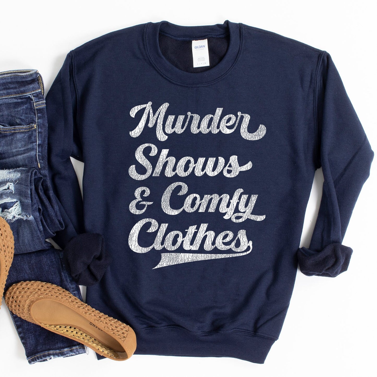 Murder Shows and Comfy Clothes Sweatshirt - Crooked & Straight