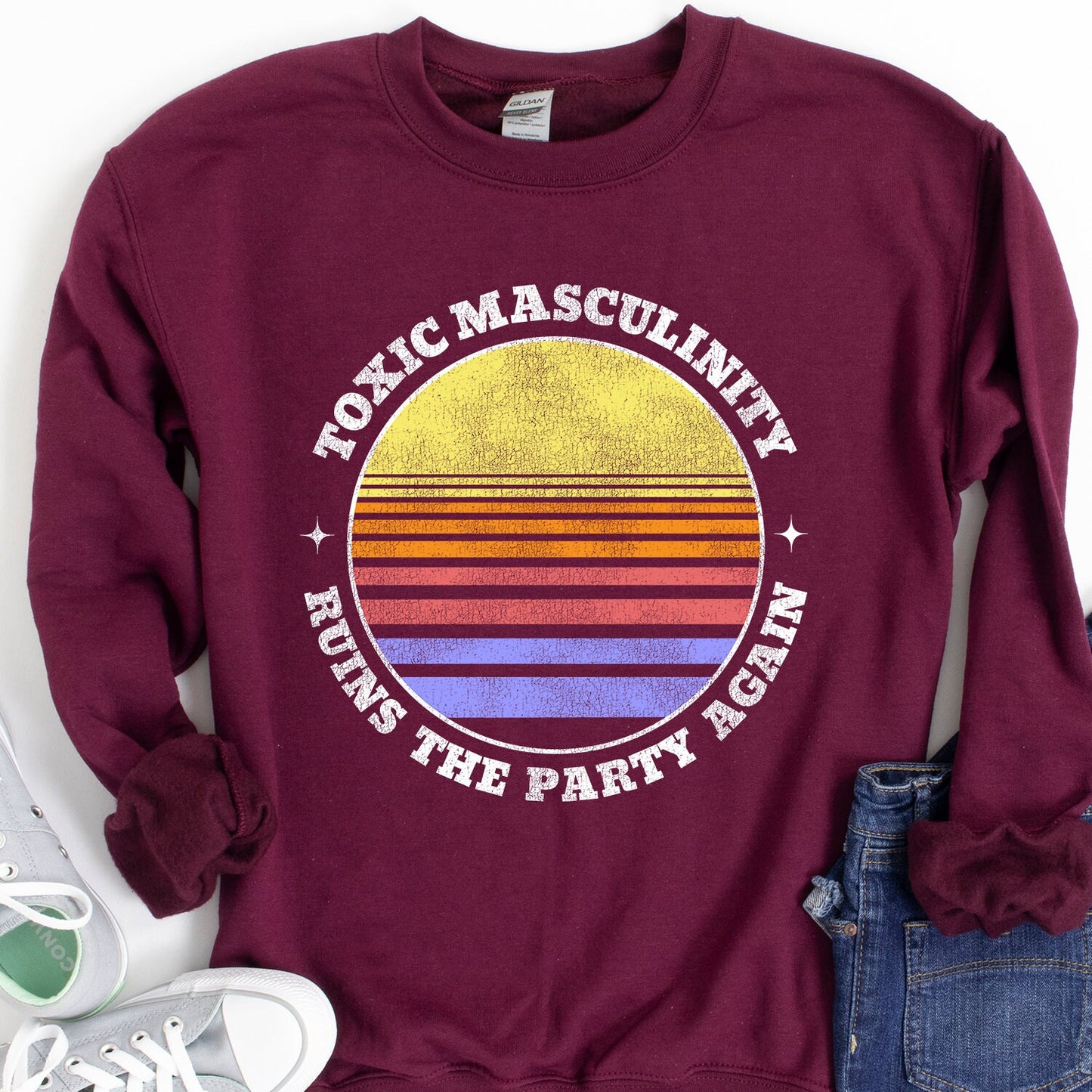 Toxic Masculinity Ruins the Party Again Sweatshirt - Crooked & Straight
