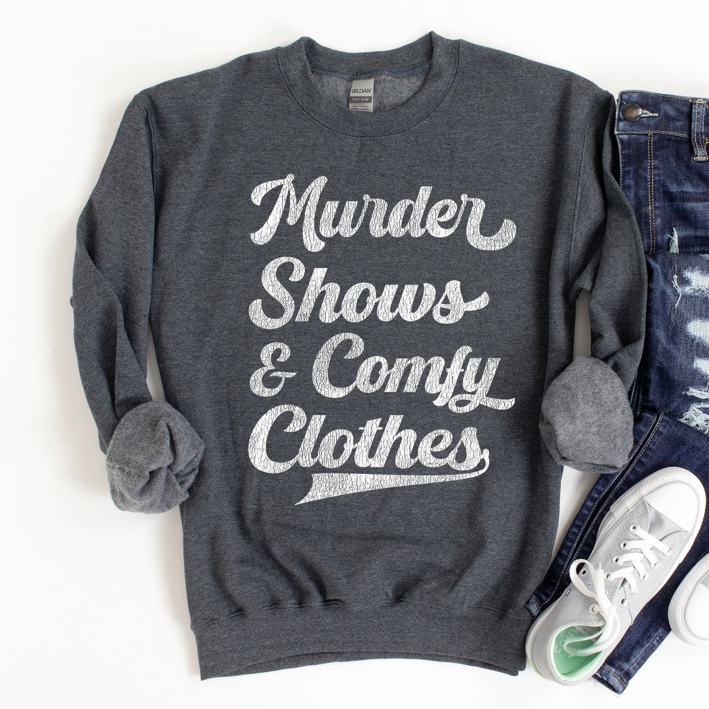 Murder Shows and Comfy Clothes Sweatshirt - Crooked & Straight